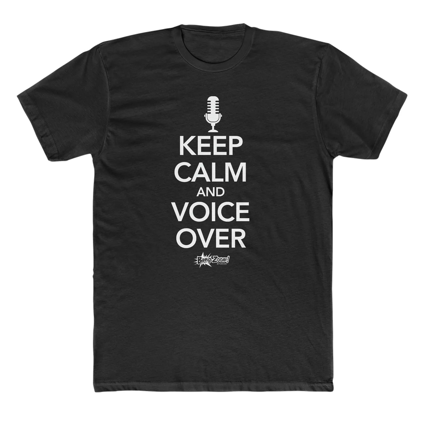 Unisex "Keep Calm and Voice Over" Black Tee